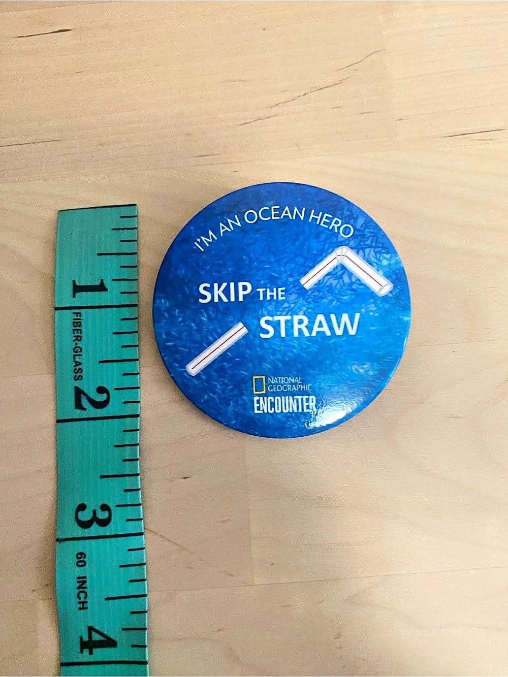 National Geographic Encounter I'm an Ocean Hero Skip the Straw Pinback Button